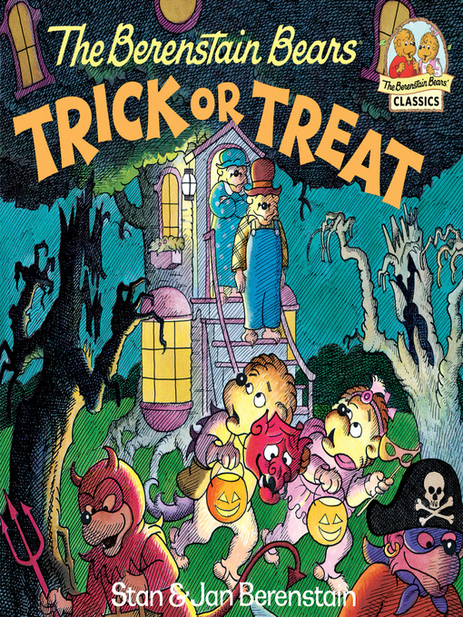 Title details for The Berenstain Bears Trick or Treat by Stan Berenstain - Available